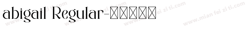 abigail Regular字体转换